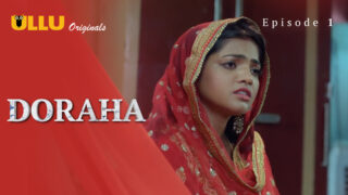Doraha Episode 1