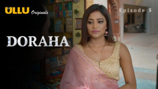 Doraha Episode 5