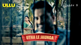 Utha Le Jaunga – Part 2 Episode 5