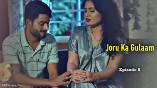 Joru Ka Gulaam Episode 6 – Bhabhi Hindi Chudai Porn Video