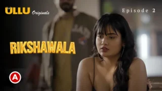 Rikshawala Episode 2 – Hot Indian Girl Sex Video