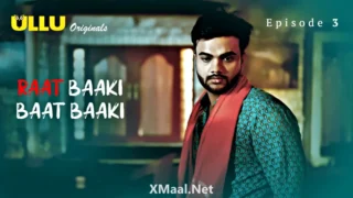 Raat Baaki Baat Baaki Episode 3 – Hot Bhabhi Sex Video